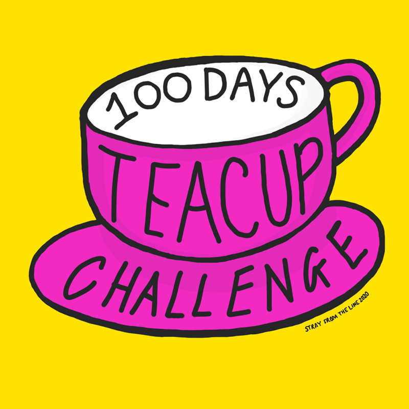 100 Days Challenge: Teacups Cometh